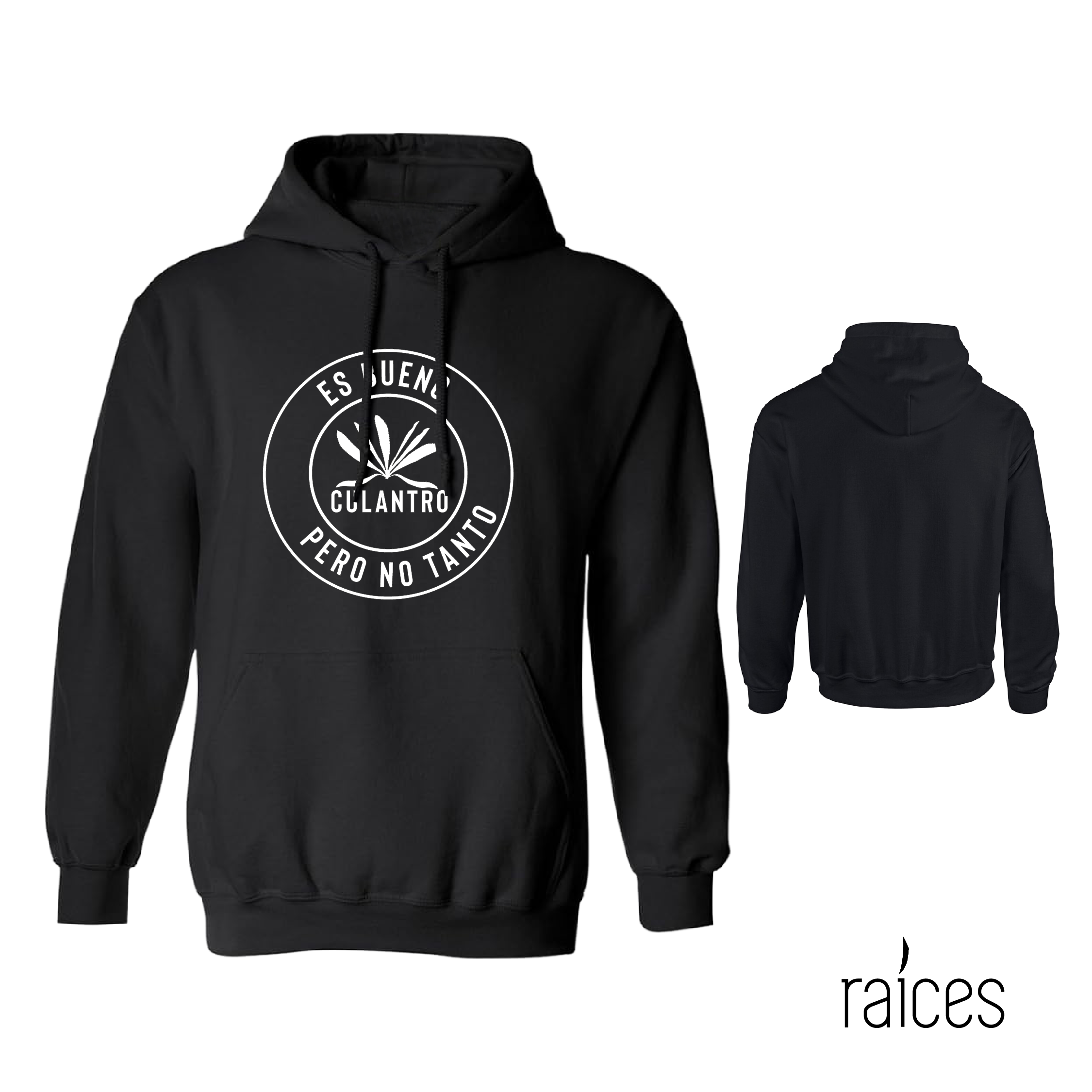 Hoodie "Es bueno culantro, pero no tanto"