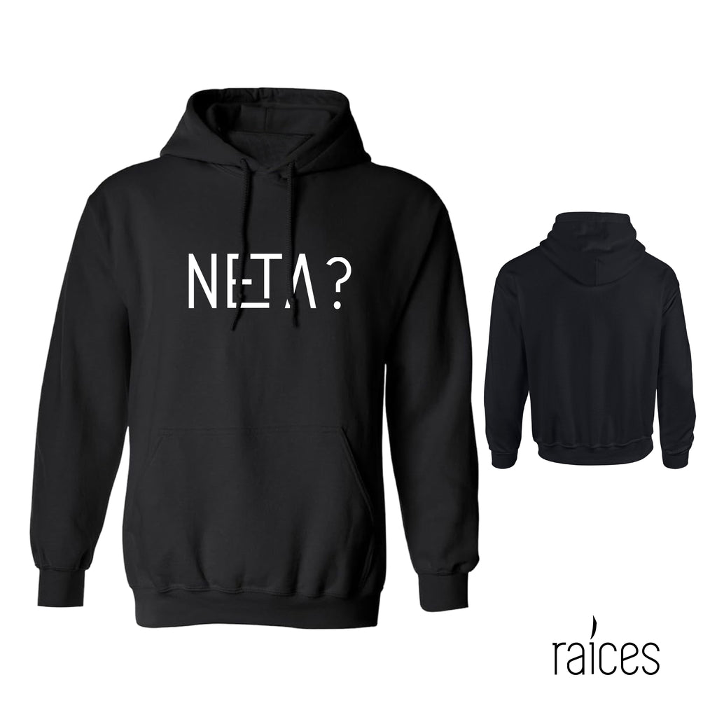 Hoodie "Neta?”