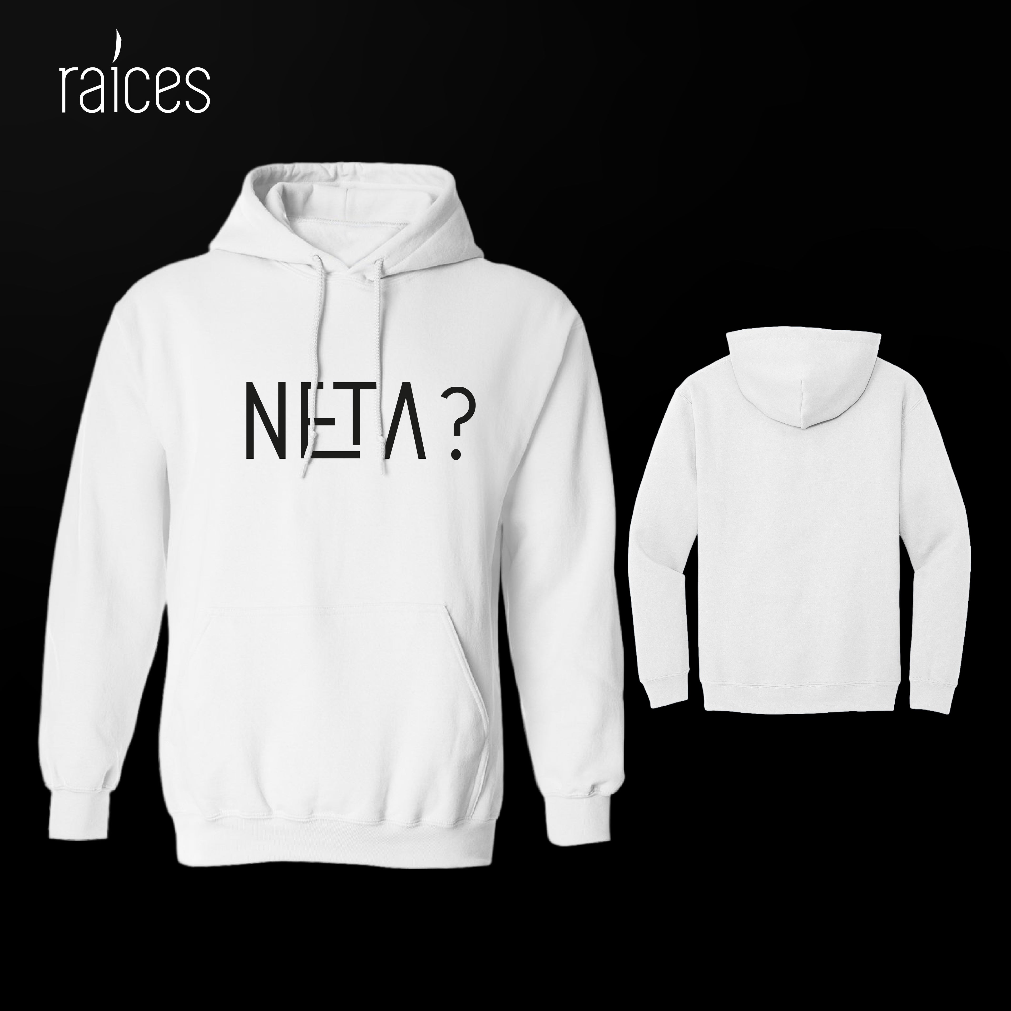 Hoodie "Neta?”