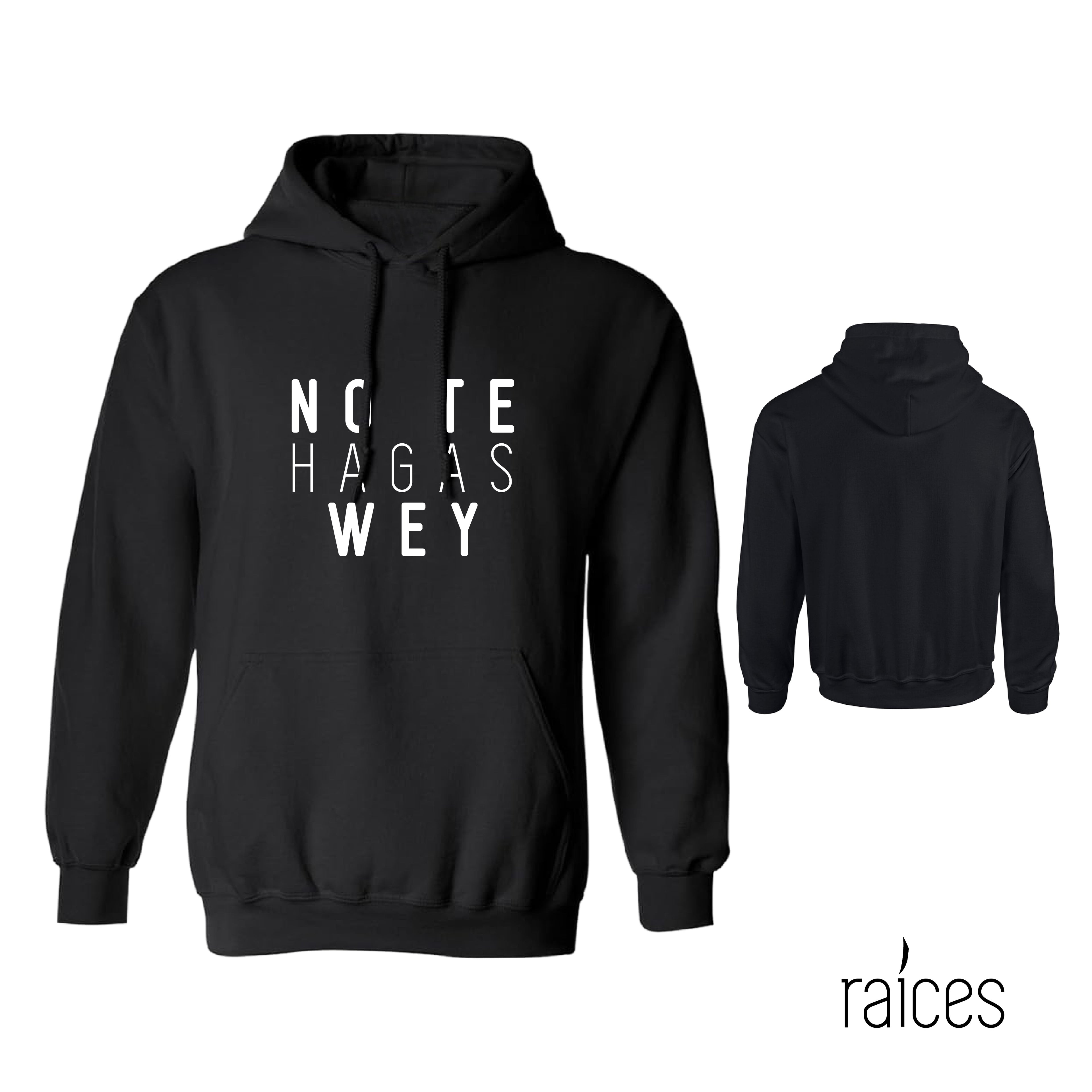 Hoodie "No te hagas wey”