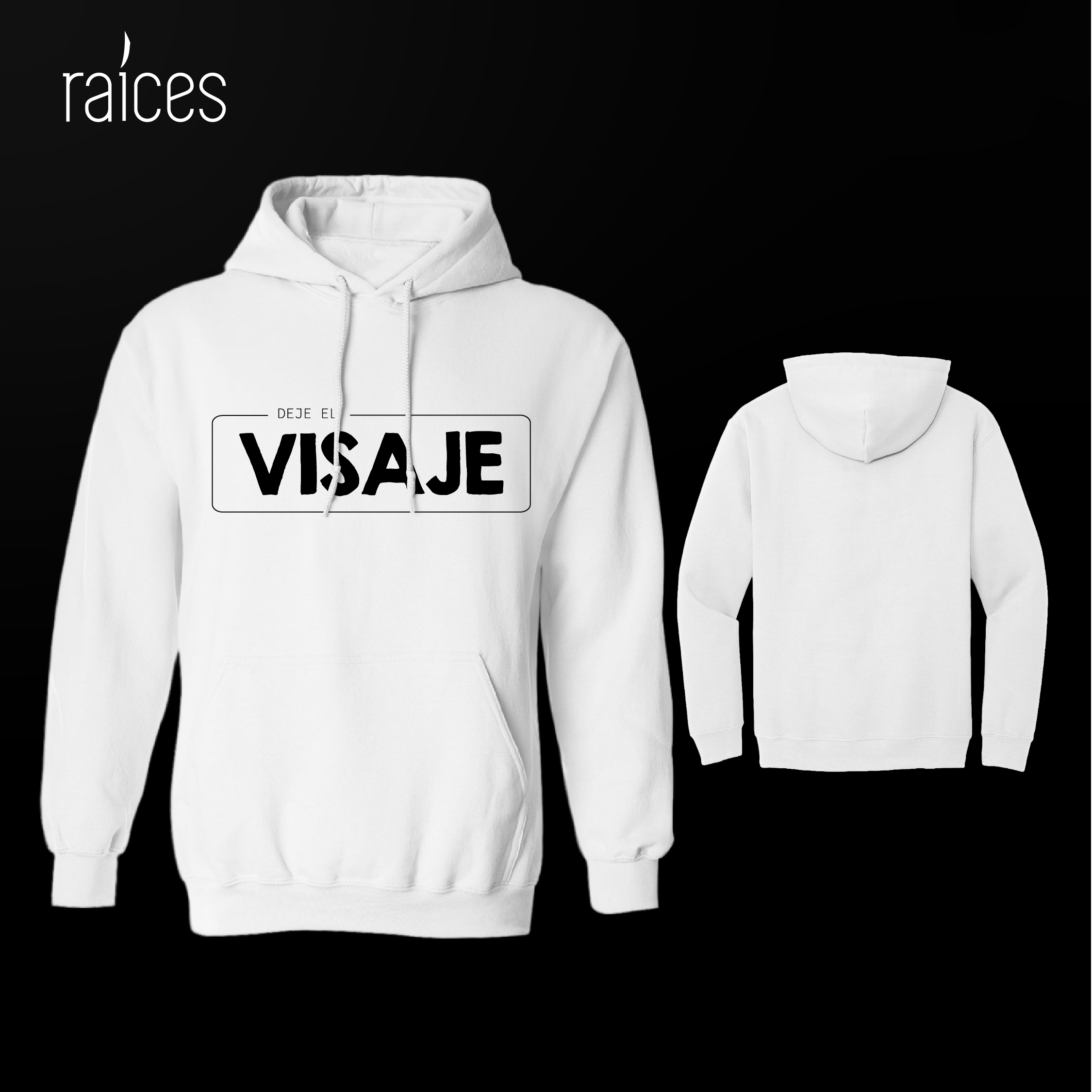 Hoodie “Deje el Visaje”