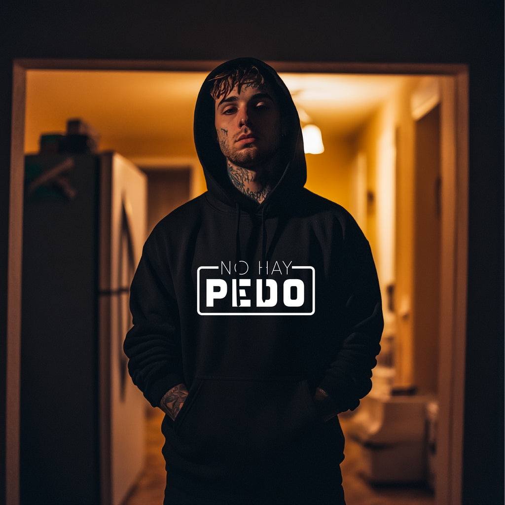 Hoodie  "No hay pedo”