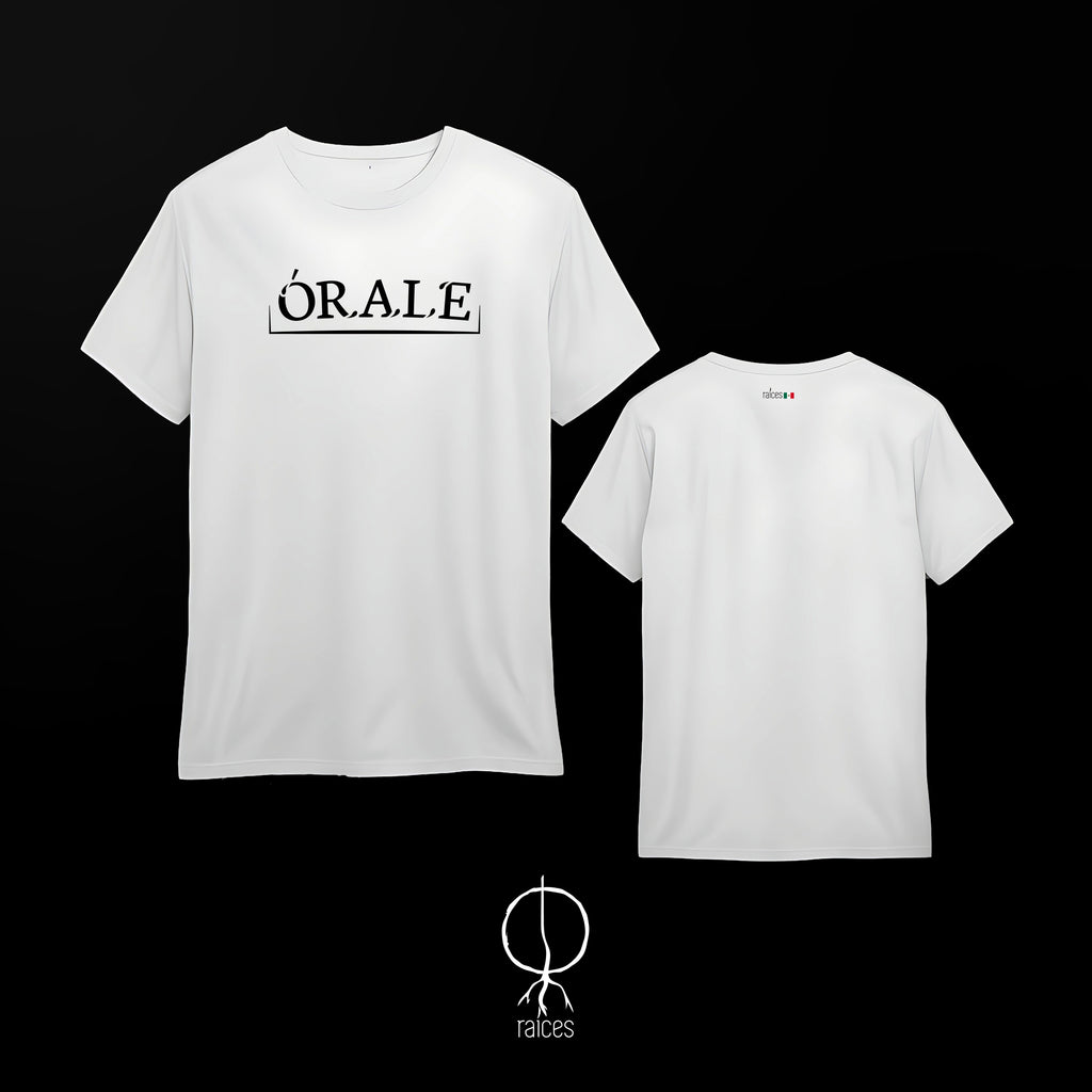 Camiseta  "Órale”