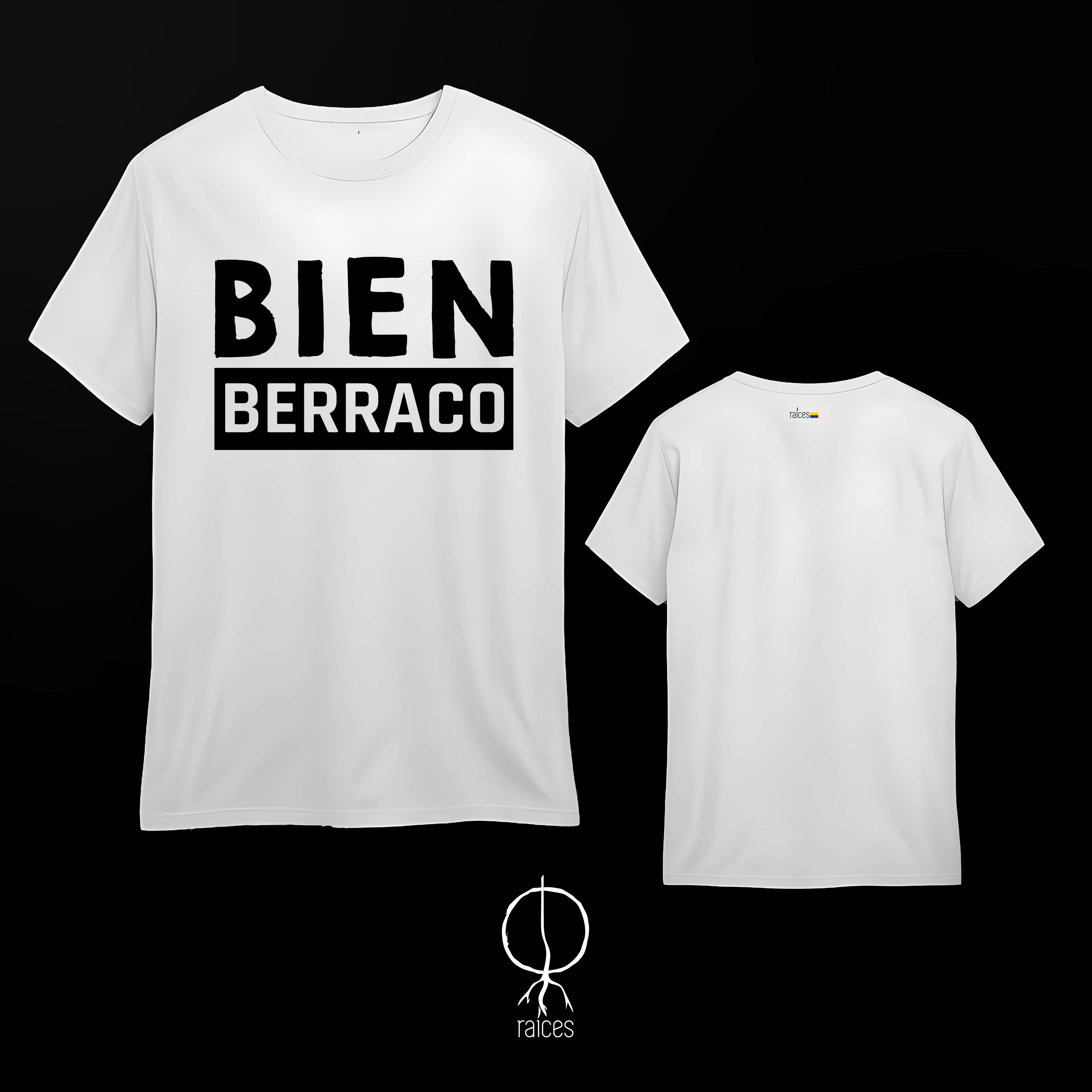 Camiseta  “Bien Berraco”