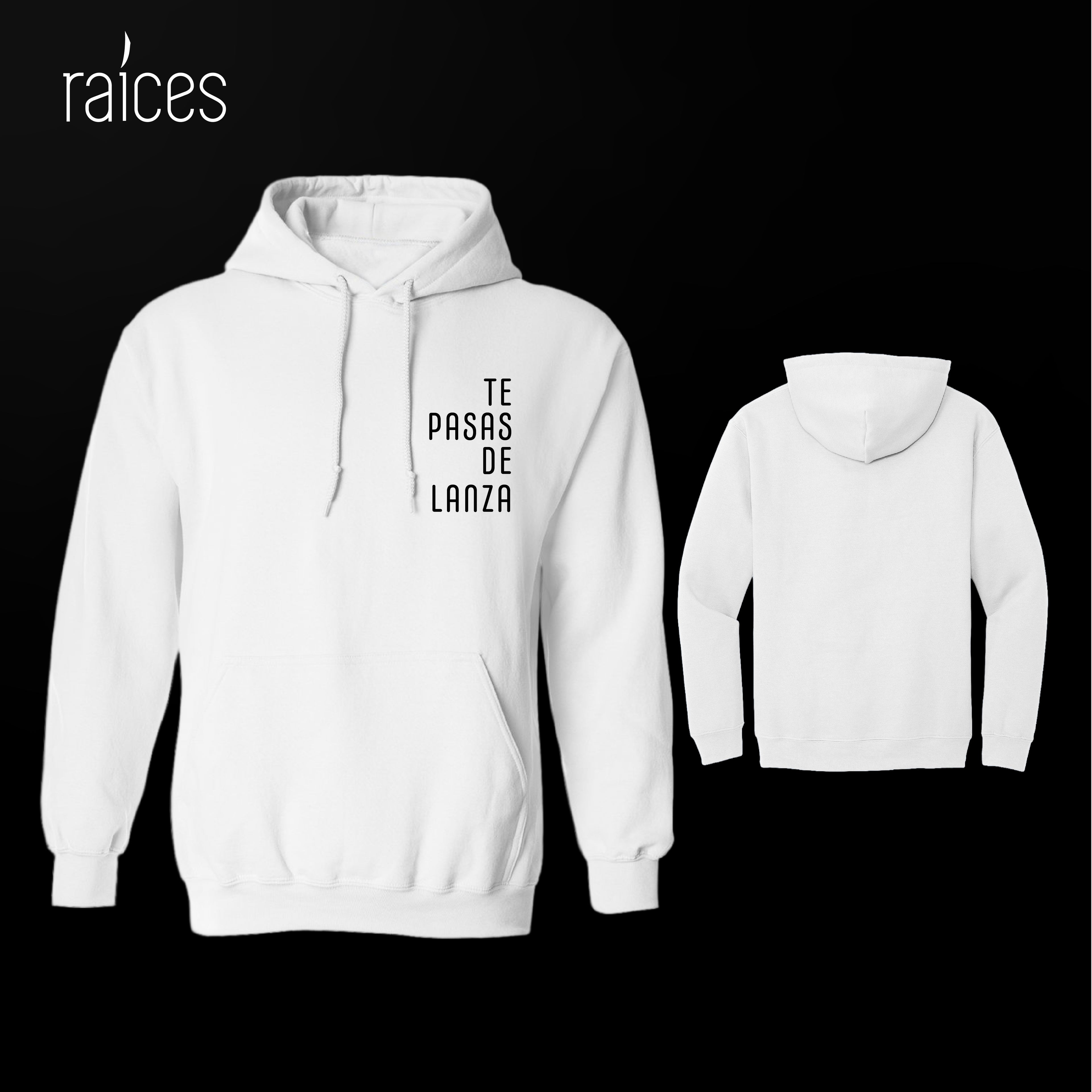 Hoodie  "Te pasas de lanza”