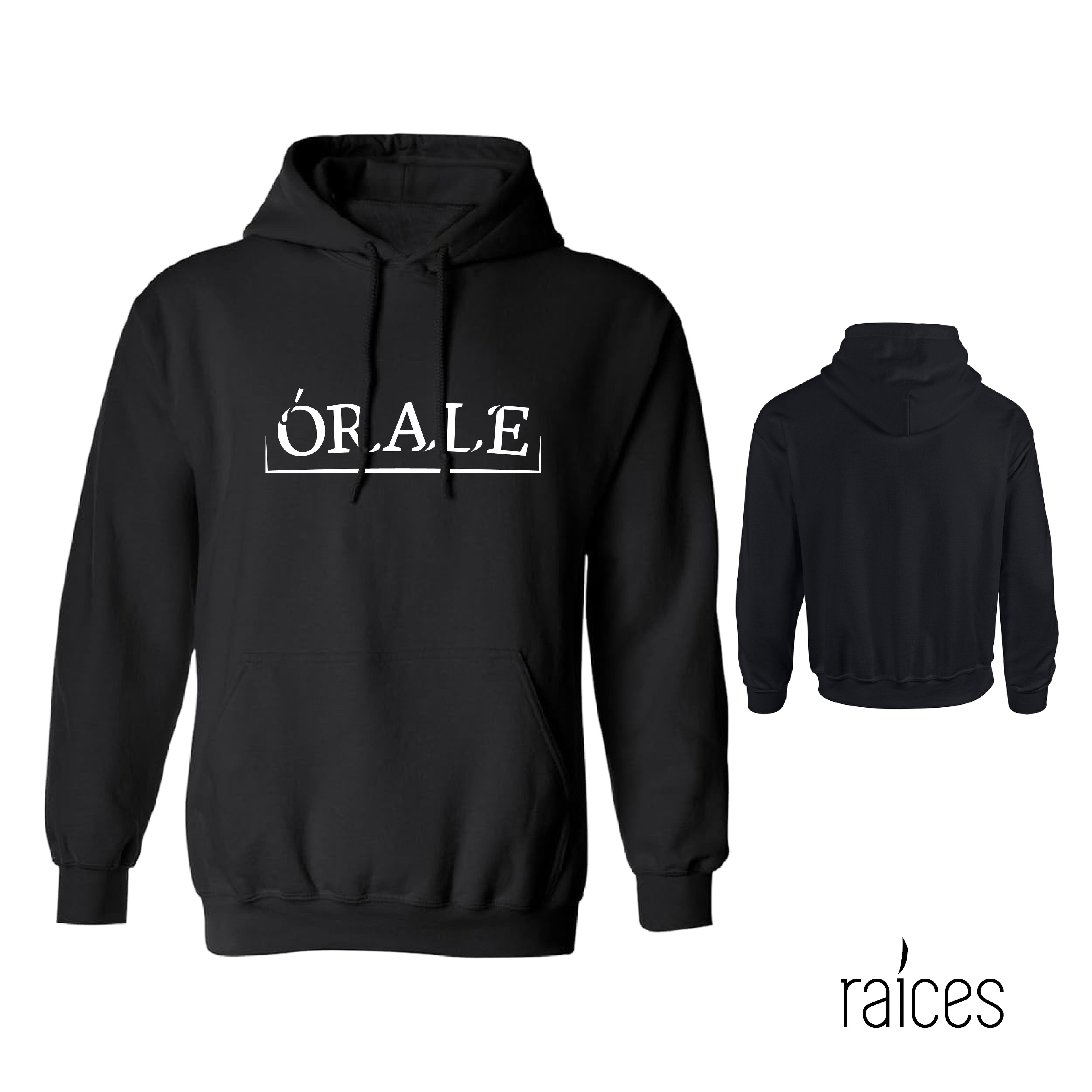Hoodie  "Órale”