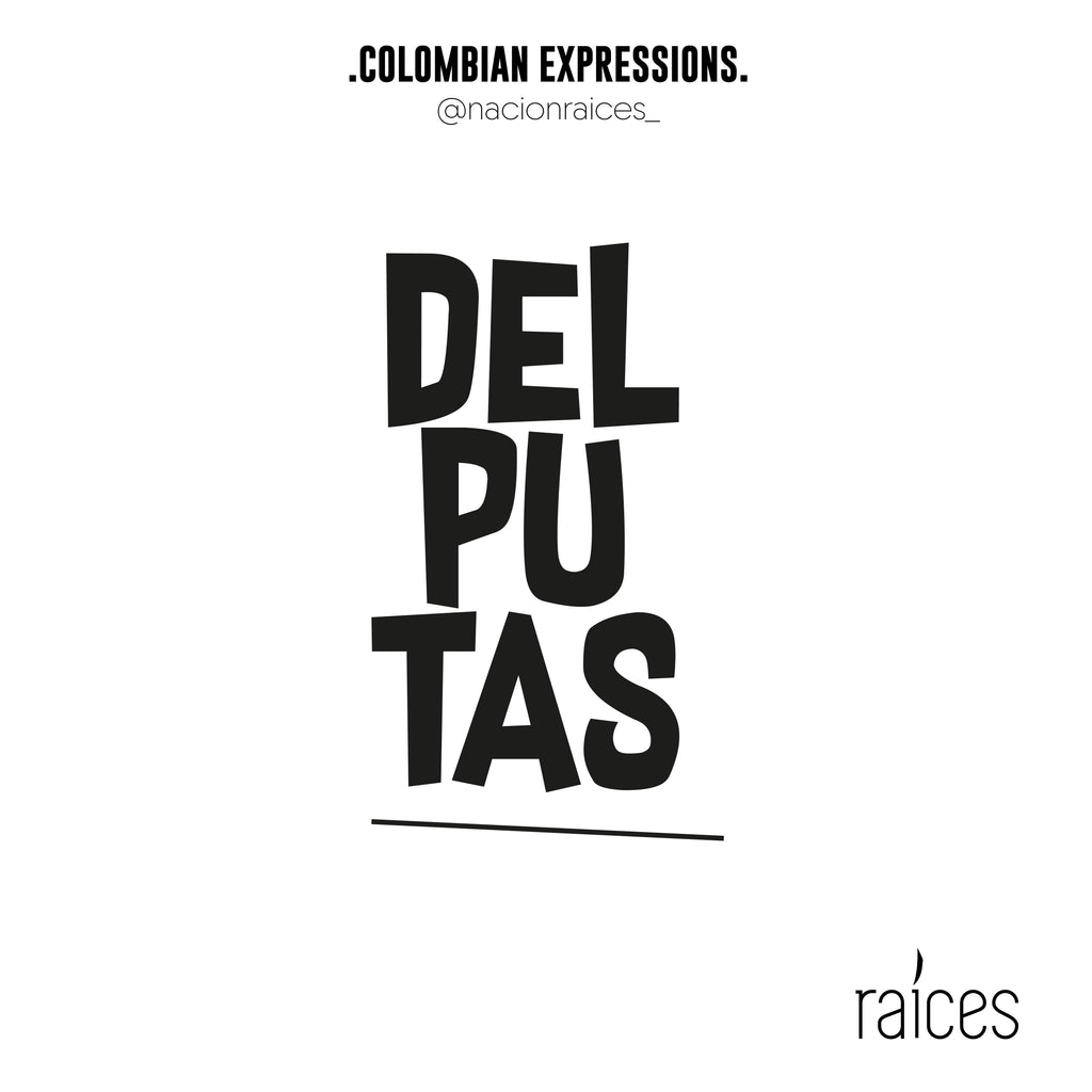 Camiseta  “Del putas”