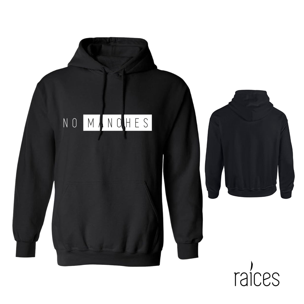 Hoodie "No manches”