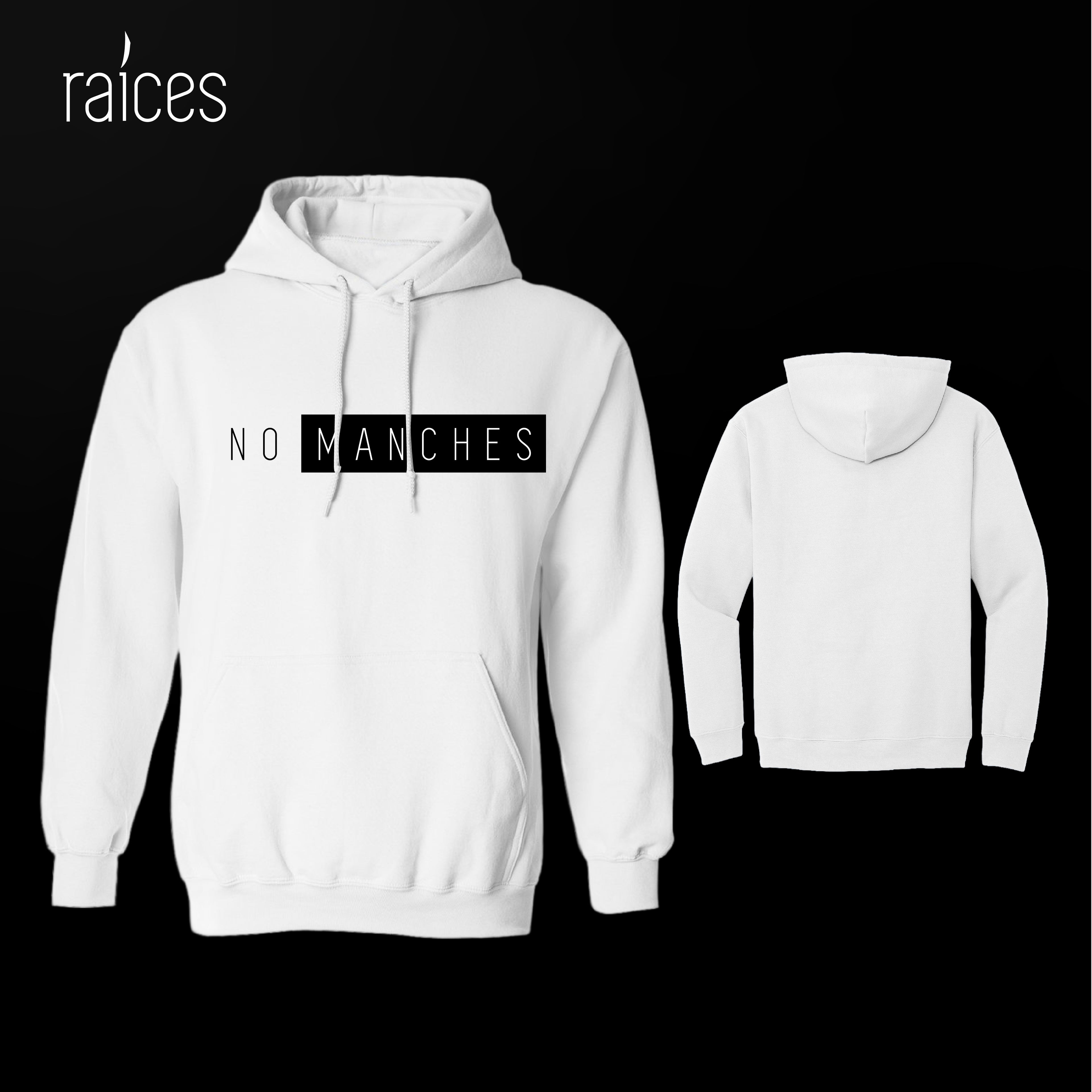 Hoodie "No manches”