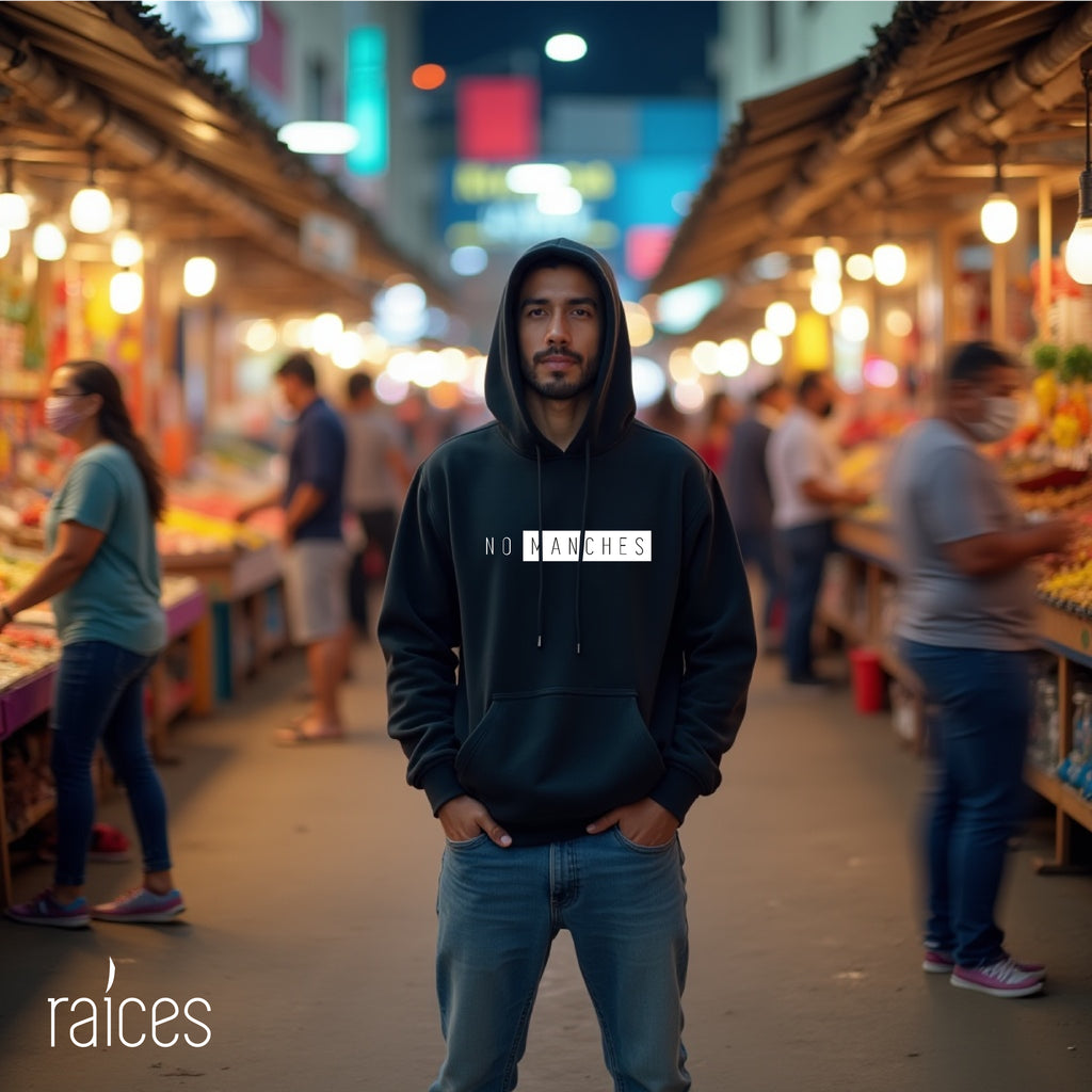 Hoodie "No manches”