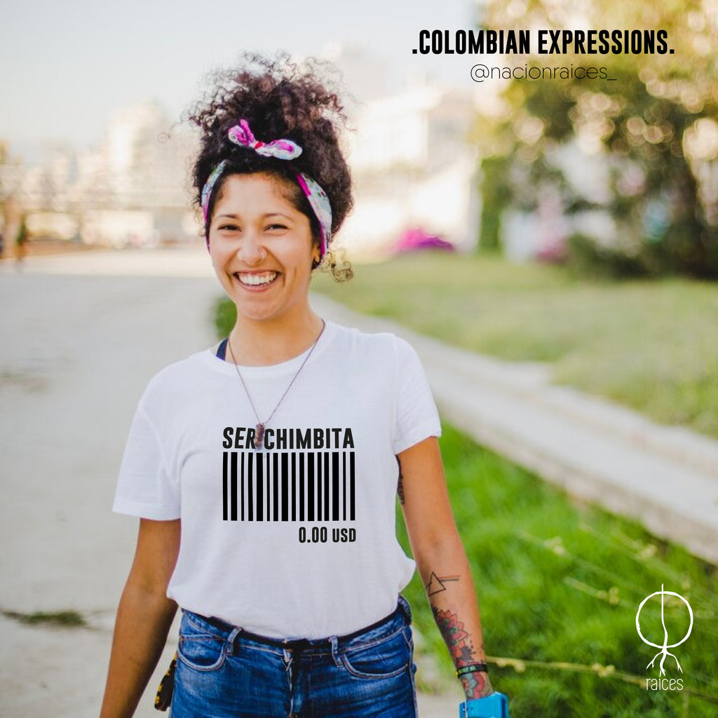 Camiseta  “Ser chimbita”