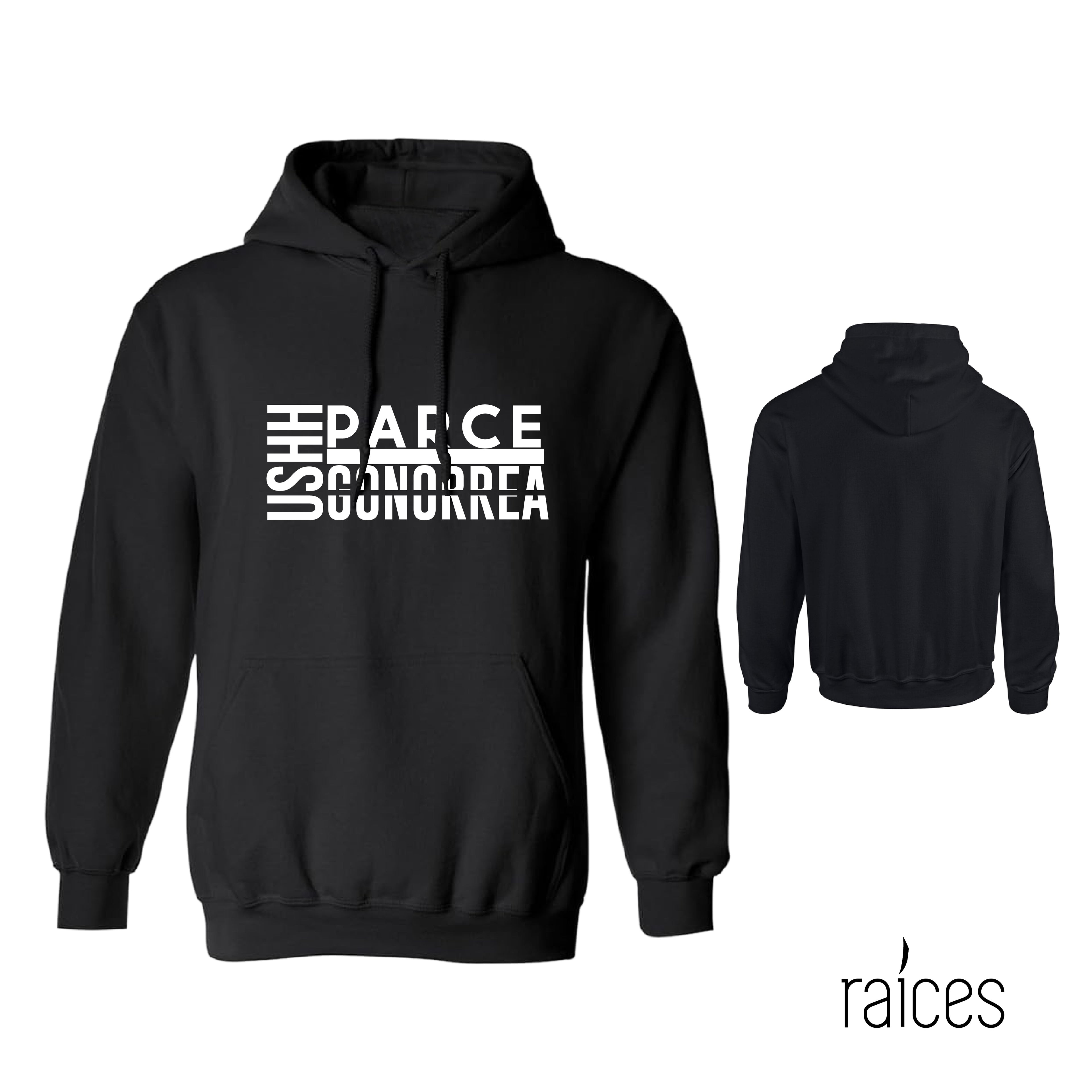 Hoodie  "Parce que gonorrea"
