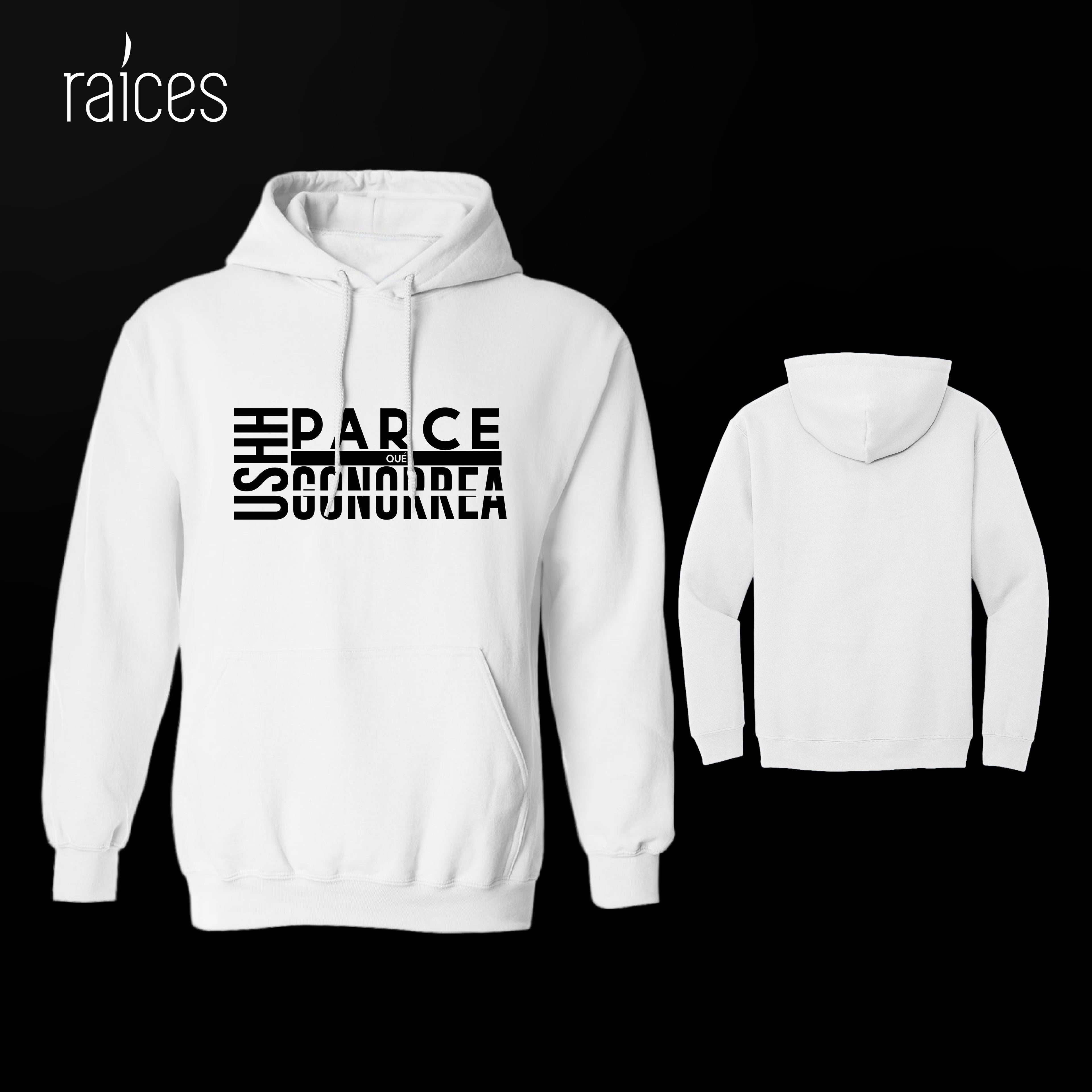 Hoodie  "Parce que gonorrea"