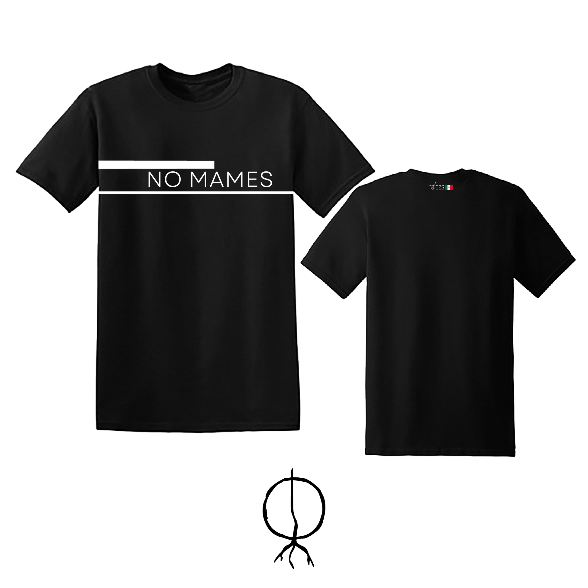 Camiseta  "No mames”