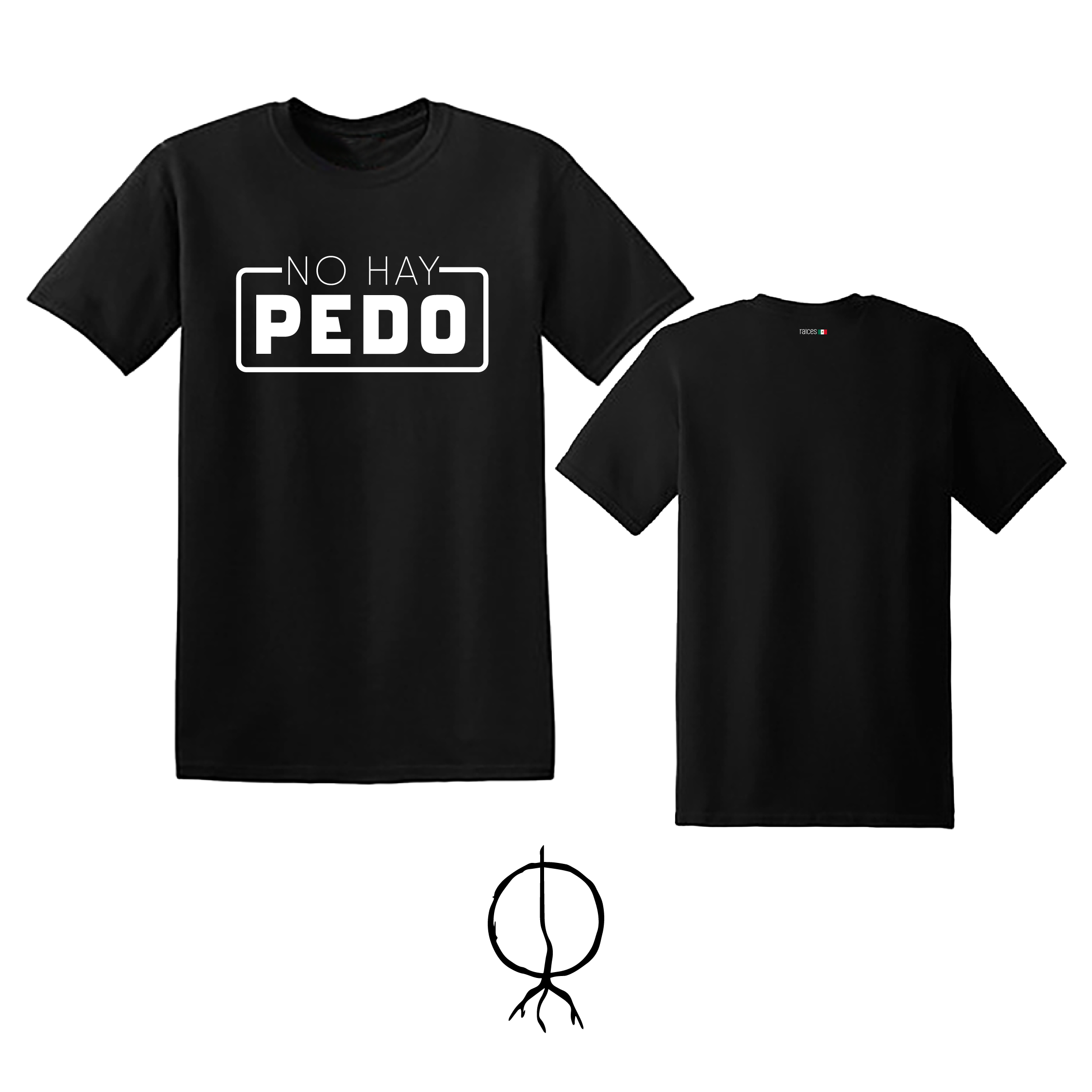 Camiseta  "No hay pedo”