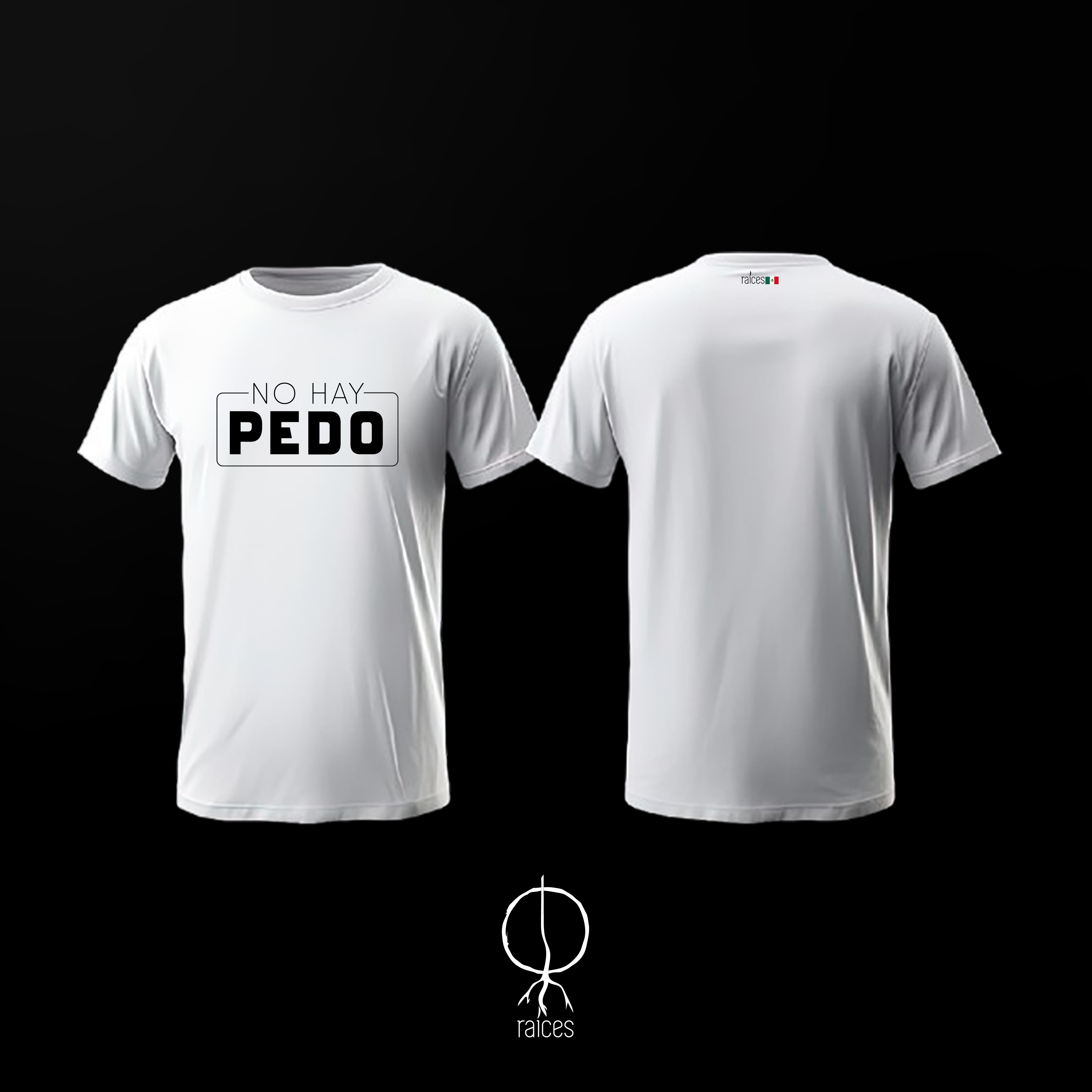 Camiseta  "No hay pedo”